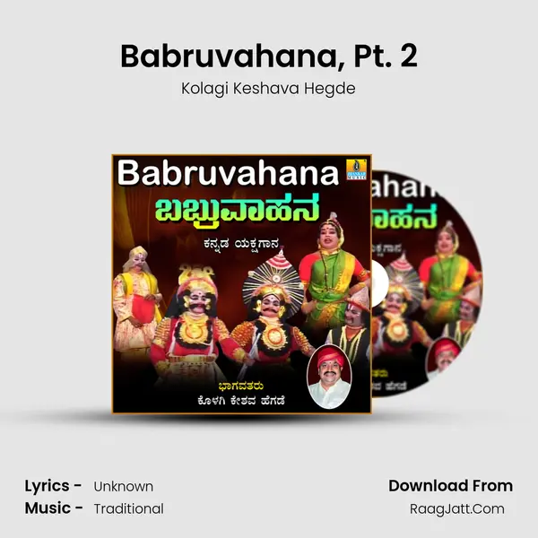 Babruvahana, Pt. 2 MP3 Song by Kolagi Keshava Hegde Cover