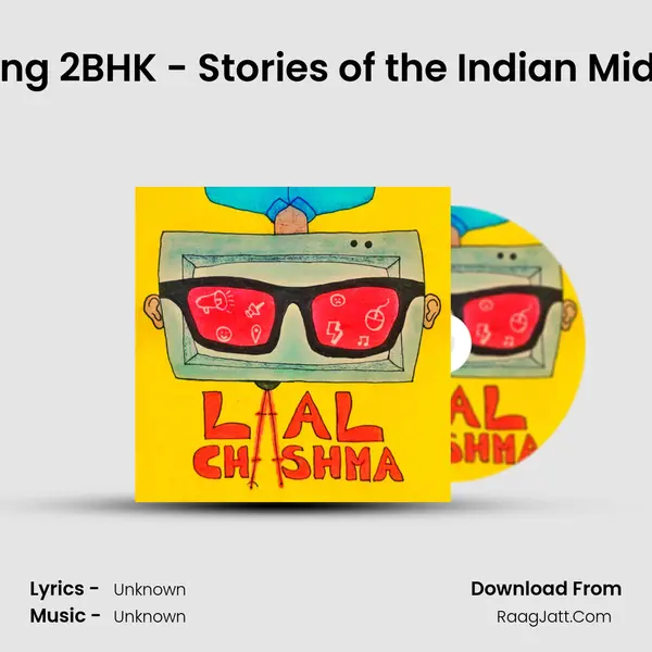 Introducing '2BHK' - Stories of the Indian Middle class MP3 Song by  Cover