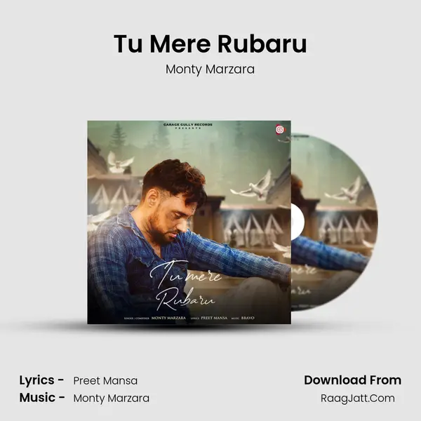 Tu Mere Rubaru MP3 Song by Monty Marzara Cover