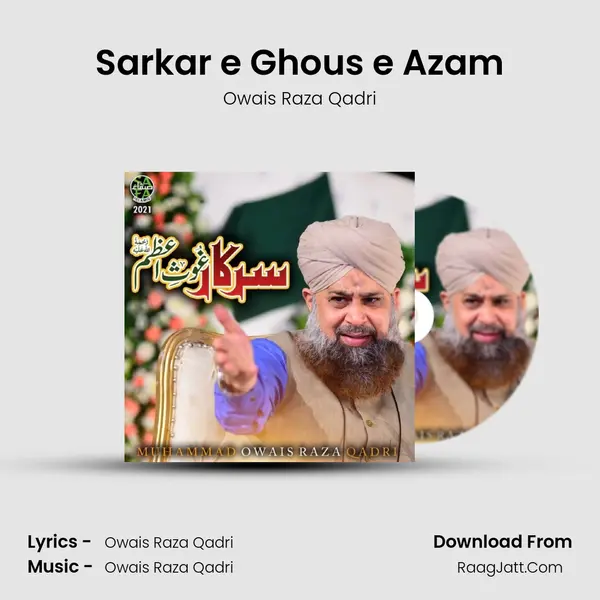 Sarkar e Ghous e Azam - Owais Raza Qadri
