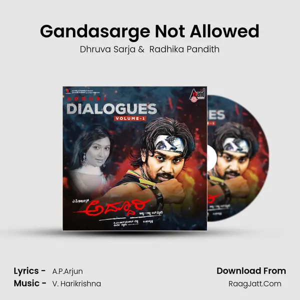 Gandasarge Not Allowed MP3 Song by Dhruva Sarja Cover