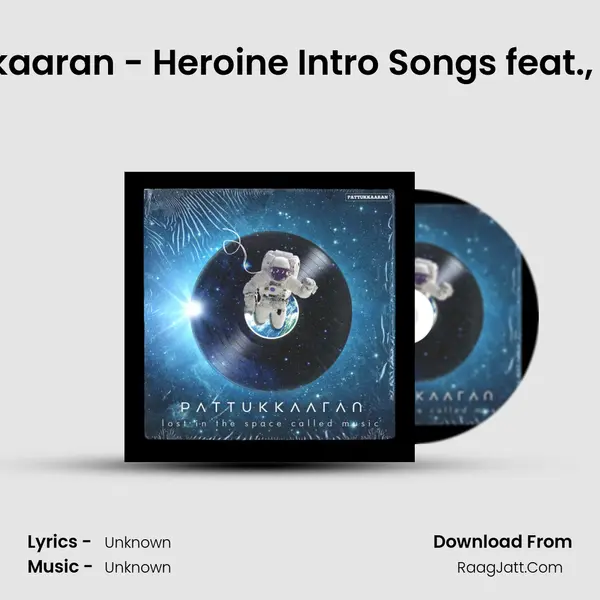 Pattukkaaran - Heroine Intro Songs feat., Nivitha MP3 Song by  Cover