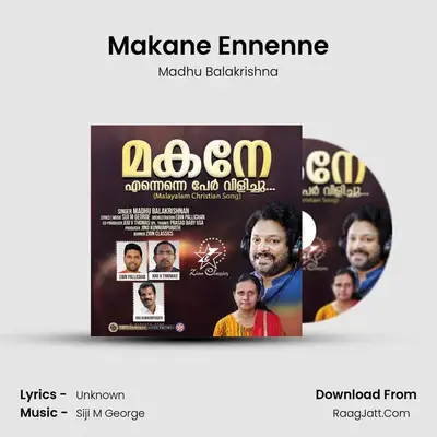 Makane Ennenne - Single - Madhu Balakrishna