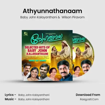 Athyunnathanaam MP3 Song by Baby John Kalayanthani Cover