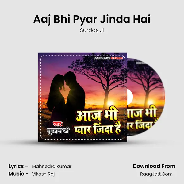 Aaj Bhi Pyar Jinda Hai mp3 song