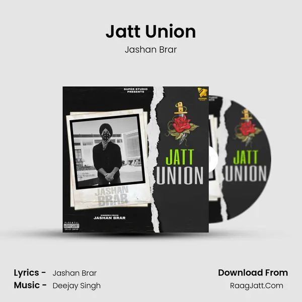 Jatt Union MP3 Song by Jashan Brar Cover