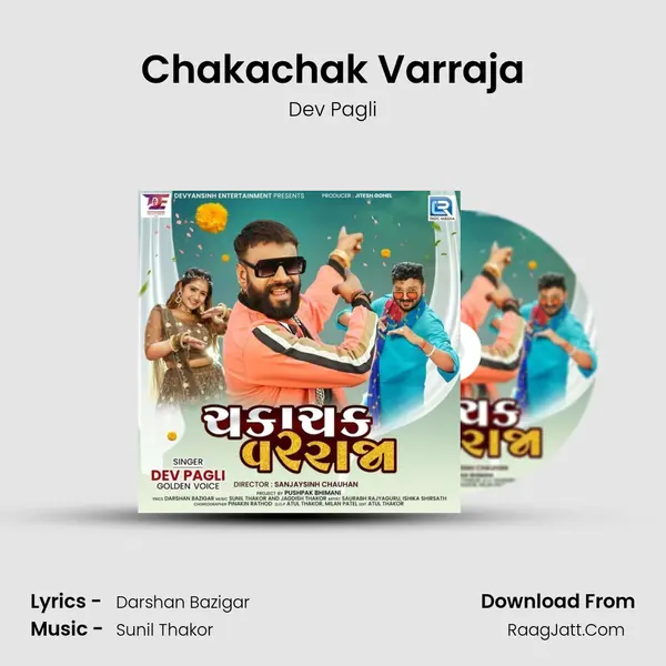 Chakachak Varraja - Dev Pagli