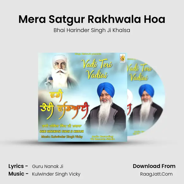 Mera Satgur Rakhwala Hoa MP3 Song by Bhai Harinder Singh Ji Khalsa Cover