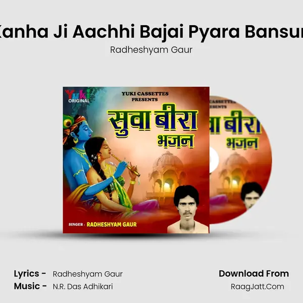 Kanha Ji Aachhi Bajai Pyara Bansuri MP3 Song by Radheshyam Gaur Cover
