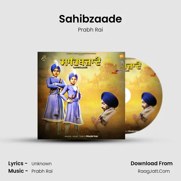 Sahibzaade - Prabh Rai