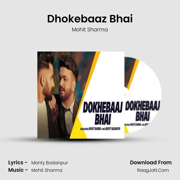 Dhokebaaz Bhai mp3 song