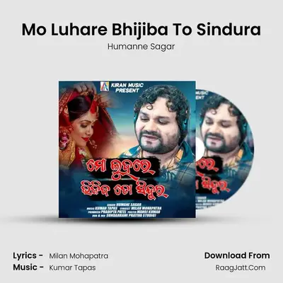 Mo Luhare Bhijiba To Sindura mp3 song