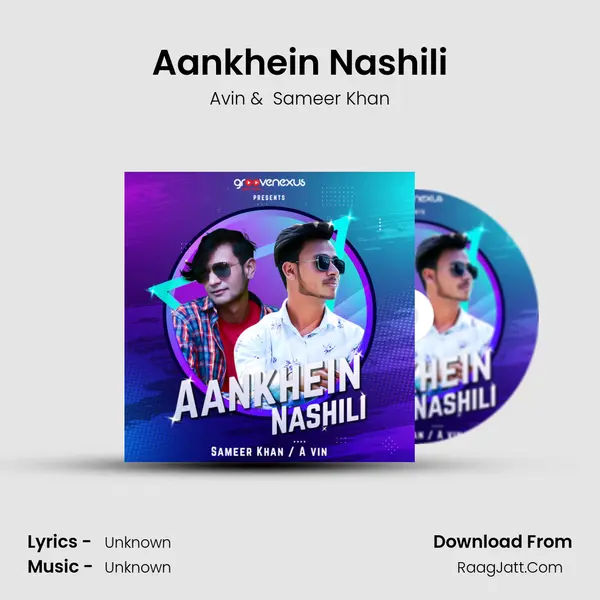Aankhein Nashili mp3 song