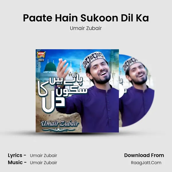 Paate Hain Sukoon Dil Ka - Umair Zubair