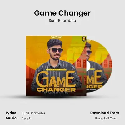 Game Changer MP3 Song by Sunil Bhambhu Cover