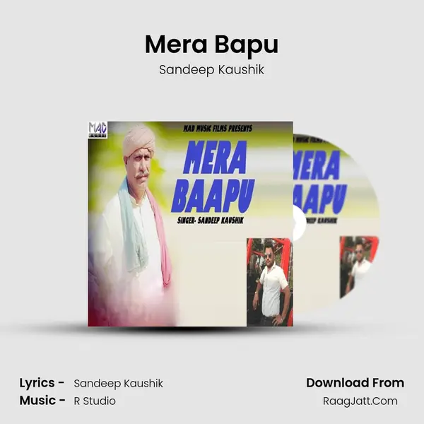 Mera Bapu MP3 Song by Sandeep Kaushik Cover