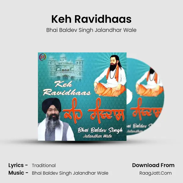 Keh Ravidhaas MP3 Song by Bhai Baldev Singh Jalandhar Wale Cover