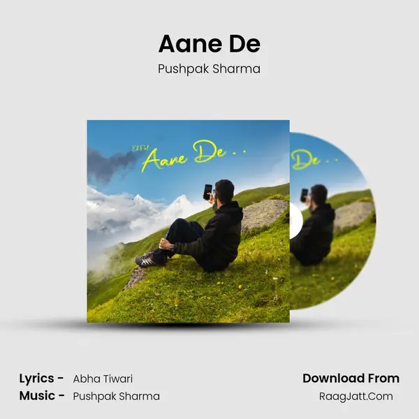 Aane De MP3 Song by Pushpak Sharma Cover