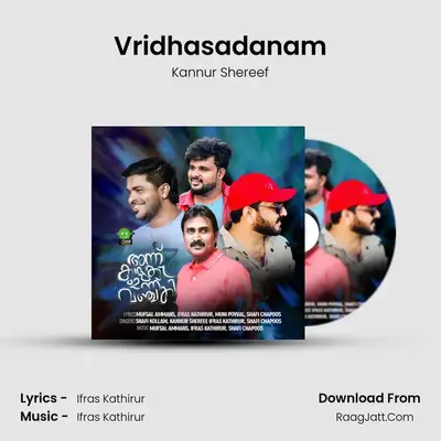 Vridhasadanam MP3 Song by Kannur Shereef Cover