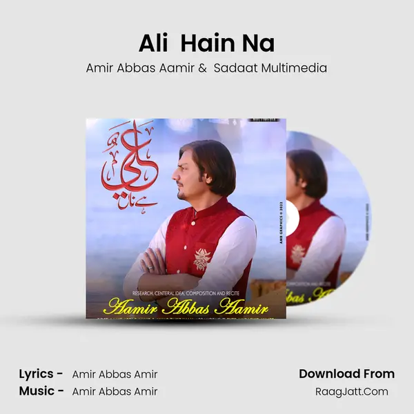 Ali (A.S) Hain Na - Amir Abbas Aamir
