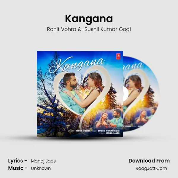 Kangana MP3 Song by Rohit Vohra Cover