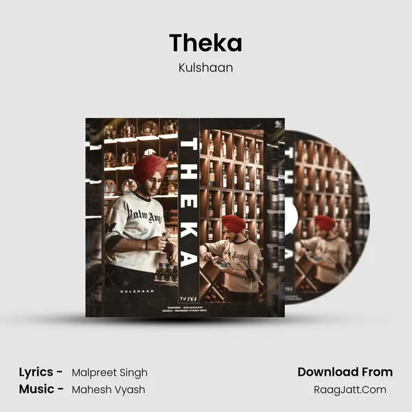 Theka MP3 Song by Kulshaan Cover