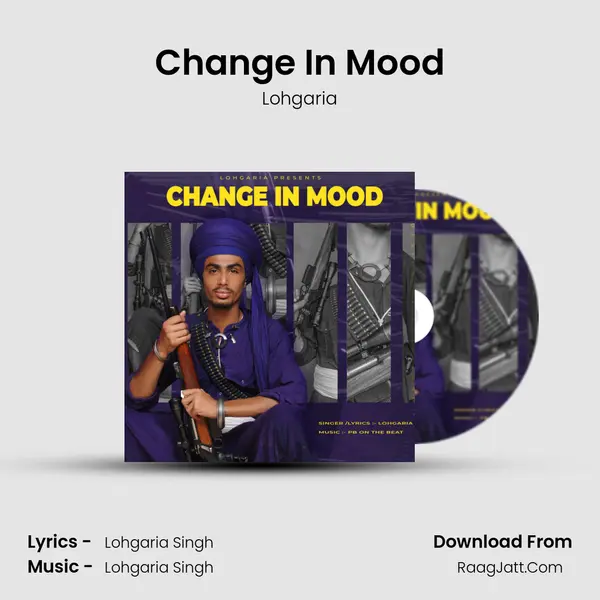 Change In Mood MP3 Song by Lohgaria Cover