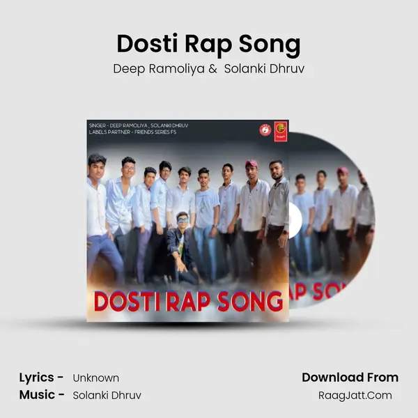 Dosti Rap Song - Deep Ramoliya