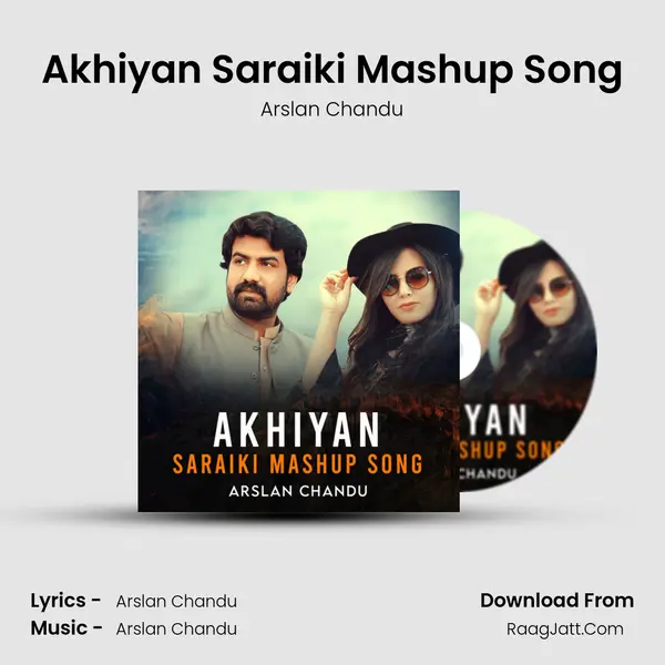 Akhiyan Saraiki Mashup Song mp3 song