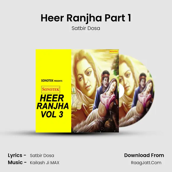 Heer Ranjha Part 1 MP3 Song by Satbir Dosa Cover