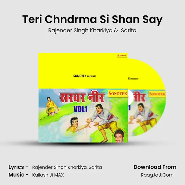 Teri Chndrma Si Shan Say mp3 song