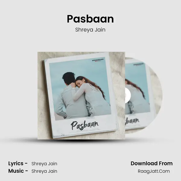 Pasbaan MP3 Song by Shreya Jain Cover