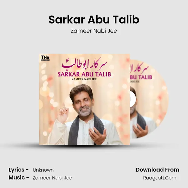 Sarkar Abu Talib - Single - Zameer Nabi Jee