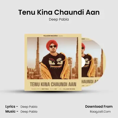 Tenu Kina Chaundi Aan MP3 Song by Deep Pabla Cover