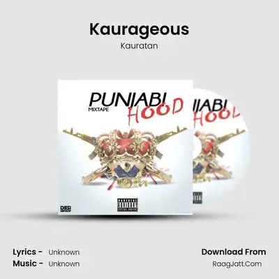 Kaurageous mp3 song