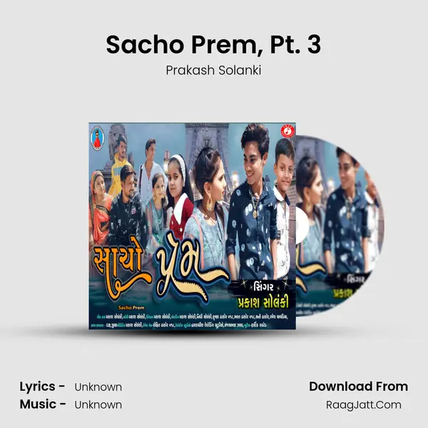 Sacho Prem, Pt. 3 MP3 Song by Prakash Solanki Cover