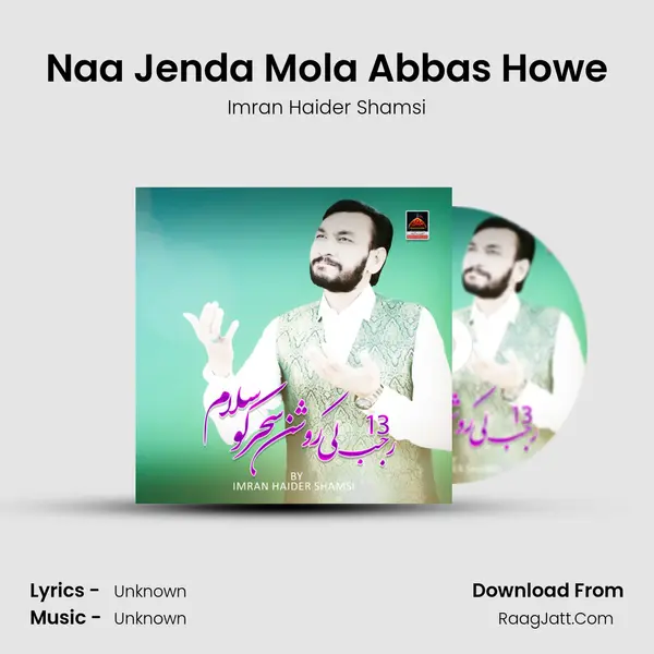 Naa Jenda Mola Abbas Howe mp3 song