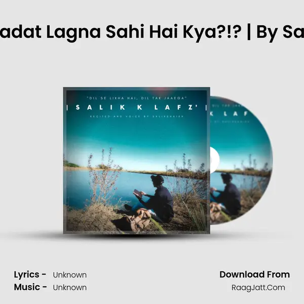 Aadat | Aadat Lagna Sahi Hai Kya?!? | By SalikShaikh MP3 Song by  Cover