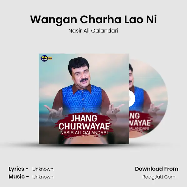 Wangan Charha Lao Ni mp3 song