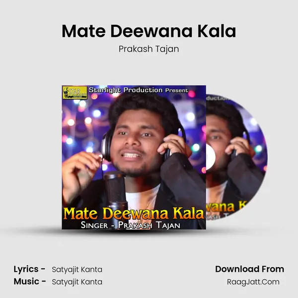 Mate Deewana Kala MP3 Song by Prakash Tajan Cover