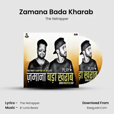 Zamana Bada Kharab (Dogri Rap) MP3 Song by The Nxtrapper Cover