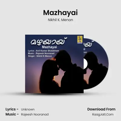 Mazhayai - Single - Nikhil K. Menon