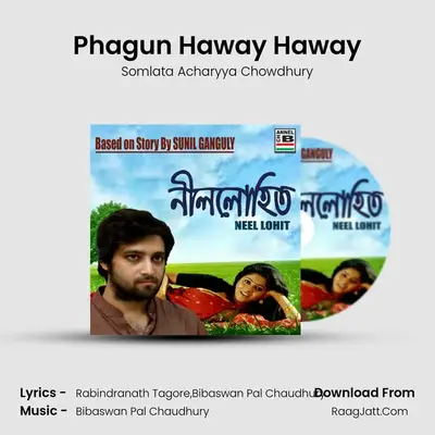 Phagun Haway Haway MP3 Song by Somlata Acharyya Chowdhury Cover