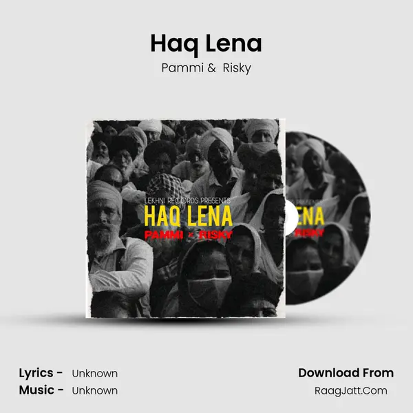 Haq Lena mp3 song