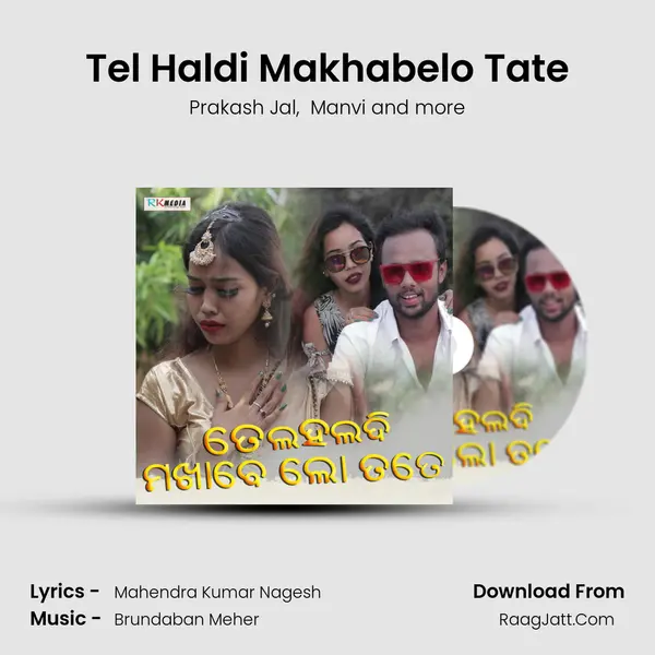 Tel Haldi Makhabelo Tate MP3 Song by Prakash Jal Cover