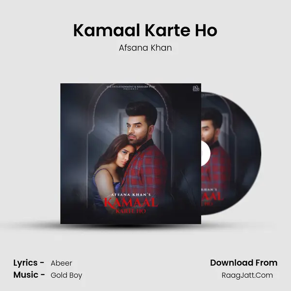 Kamaal Karte Ho - Afsana Khan