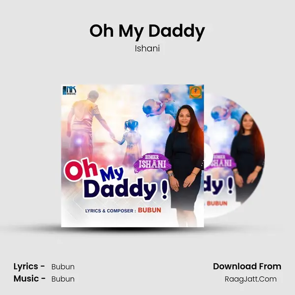 Oh My Daddy mp3 song