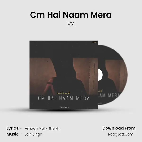Cm Hai Naam Mera MP3 Song by CM Cover