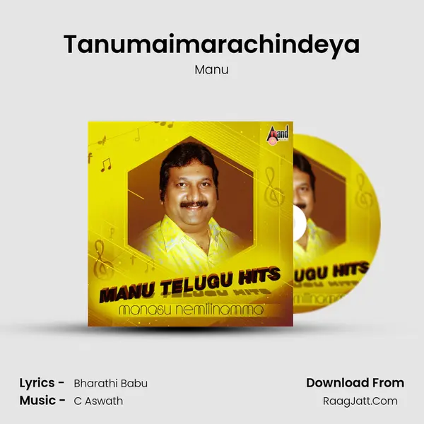 Tanumaimarachindeya mp3 song