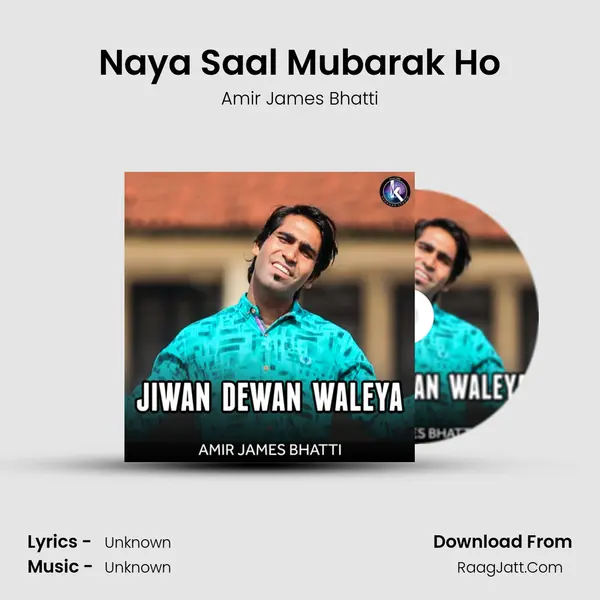 Naya Saal Mubarak Ho MP3 Song by Amir James Bhatti Cover